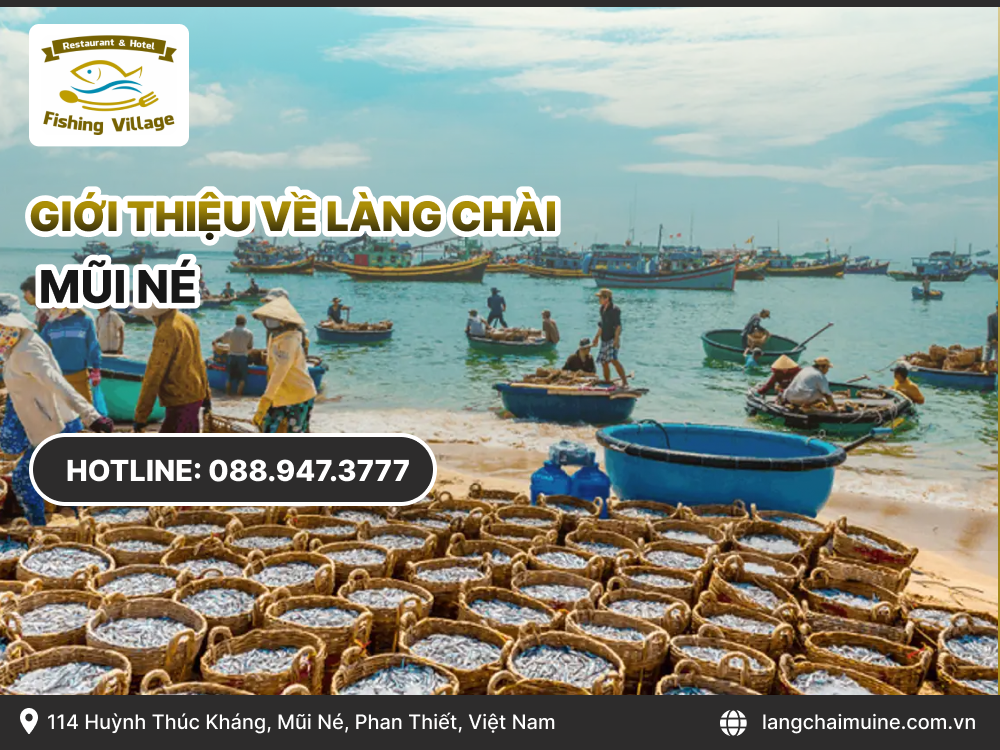 Giới Thiệu Về Làng Chài Mũi Né